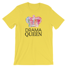 DRAMA QUEEN Unisex T shirt