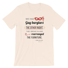 GAY BURGLARS ROBIN WILLIAMS QUOTE Short-Sleeve Unisex T-Shirt