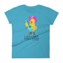 I LOVE A CHICK WITH A GUITAR! Women's Tee