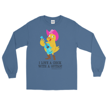 I LOVE A CHICK WITH A GUITAR! Long Sleeve T Shirt