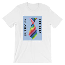 PUTTIN' ON THE RITZ LGBT 'Tie' Unisex T Shirt