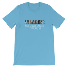 ARCHAEOLOGIST DEFINED Short-Sleeve Unisex T-Shirt
