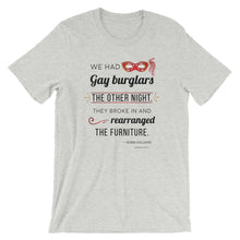 GAY BURGLARS ROBIN WILLIAMS QUOTE Short-Sleeve Unisex T-Shirt