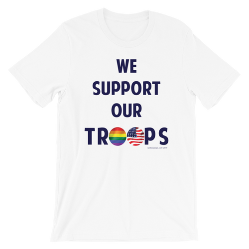 WE SUPPORT OUR TROOPS Short-Sleeve Unisex T-Shirt