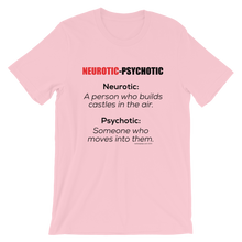 NEUROTIC-PSYCHOTIC Short-Sleeve Unisex T-Shirt